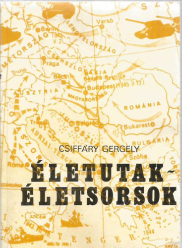 Csiff�ry Gergely - �letutak - �letsorsok