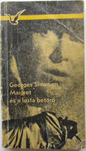 Georges Simenon - Maigret s a lusta betr