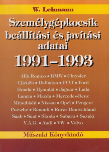 W. Lehmann - Személygépkocsik beállítási és javítási adatai 1991-1993