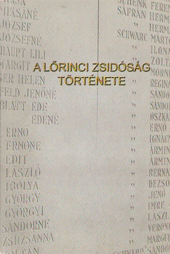 Frank Gabriella - Megtelepeds (A lrinci zsidsg trtnete I.)