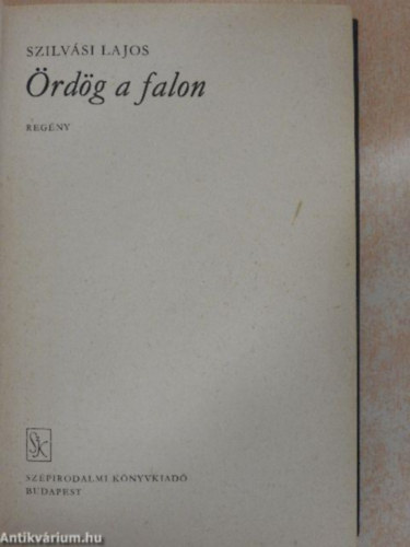 Szilv�si Lajos - �rd�g a falon