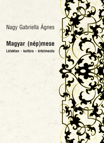 Nagy Gabriellagnes - Magyar (np)mese