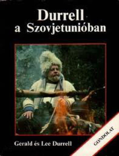 Gerald s Lee Durrell - Durrell a Szovjetuniban