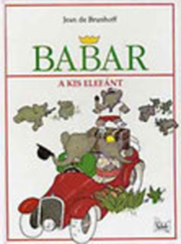 Jean de Brunhoff - Babar a kis elefnt