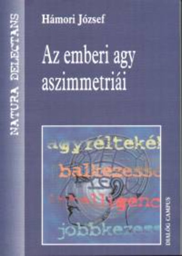 H�mori J�zsef - Az emberi agy aszimmetri�i