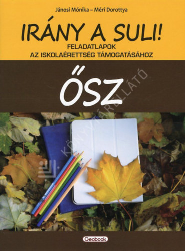 M�ri Dorottya J�nosi M�nika - Ir�ny a suli! �SZ