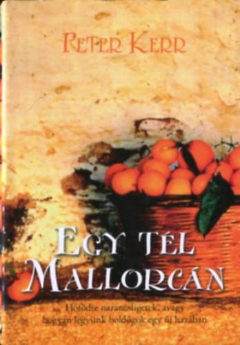 Peter Kerr - Egy tl Mallorcn