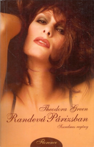 Theodora Green - Randev� P�rizsban