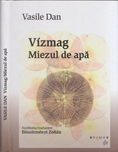 Vasile Dan - Vízmag - Miezul de apă
