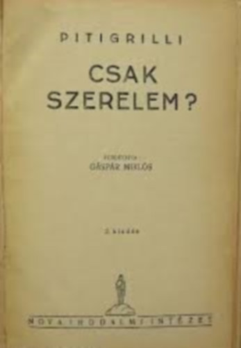 Pitigrilli - Csak szerelem...?