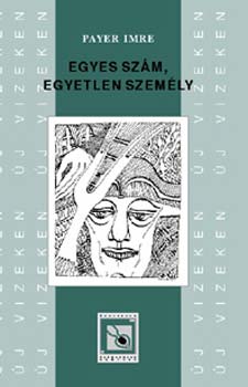 Payer Imre - Egyes sz�m, egyetlen szem�ly