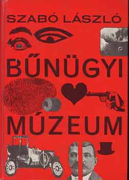 Dr. Szab Lszl - Bngyi mzeum