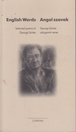 George Szirtes - English Words - Angol szavak