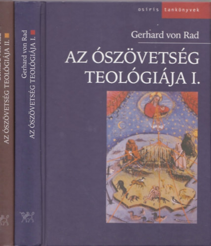 Gerhard von Rad - Az szvetsg teolgija I-II.