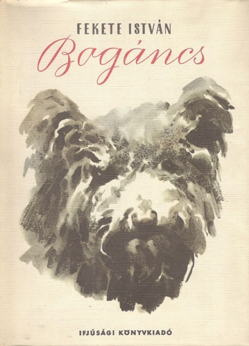 Fekete Istvn - Bogncs I. kiads