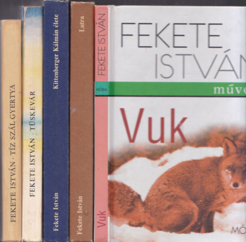 Fekete Istvn - 5 db Fekete Istvn m: Vuk + Lutra + Kittenberger Klmn lete + Tskevr + Tz szl gyertya