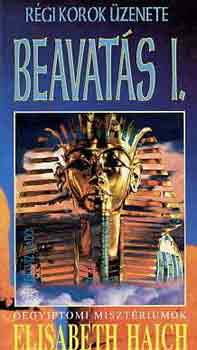 Elisabeth Haich - Beavat�s I.