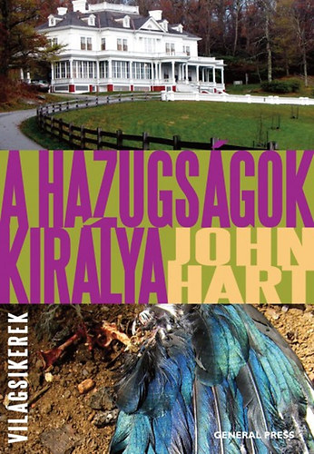 John Hart - A hazugságok királya