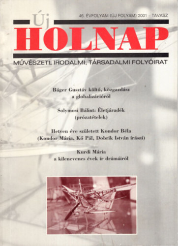 Ficsku Pál - Új Holnap 46. évf. 1. szám ( Új folyam ) 2001- tavasz