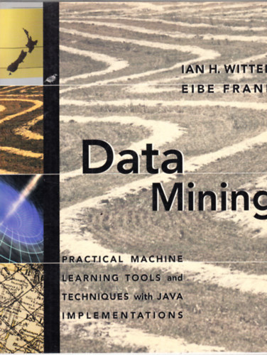 Eibe Frank Ian H. Witten - Data Mining