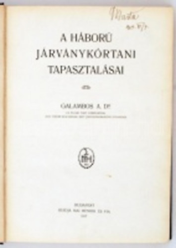 Galambos A. dr. - A hbor jrvnykrtani tapasztalsai