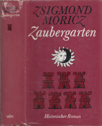 Zsigmond Mricz - Zaubergarten - Historischer Roman