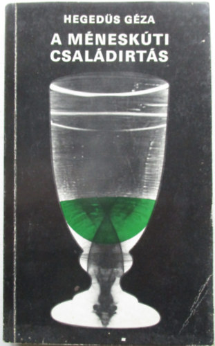 Heged�s G�za - A m�nesk�ti csal�dirt�s