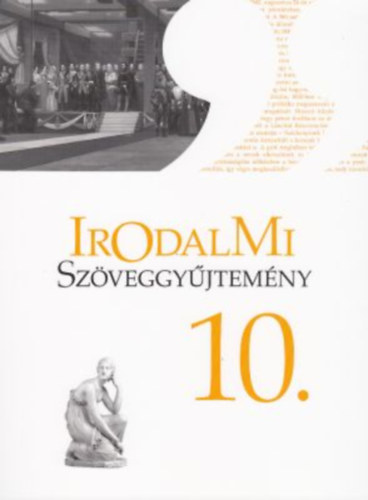Mohcsy Kroly  (szerk.) - Irodalmi szveggyjtemny 10.