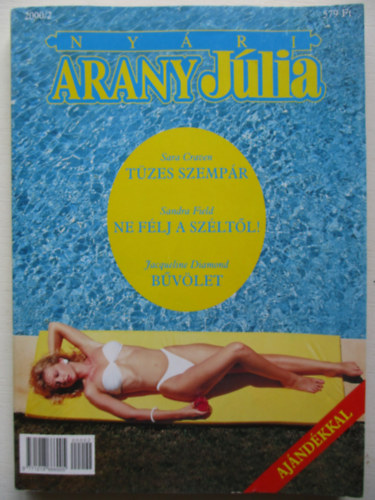 Sandra Field, Jacqueline Diamond Sara Craven - Nyri Arany Jlia-Klnszm: Tzes szempr/ Ne flj a szltl!/ Bvlet