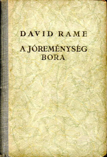 David Rame - A jremnysg bora