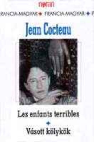 Jean Cocteau - Vsott klykk/Les enfants terribles