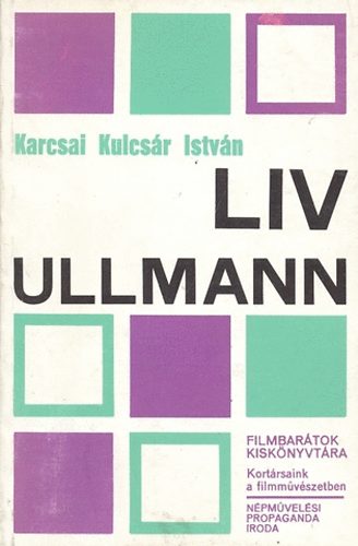 Karcsai Kulcs�r Istv�n - Liv Ullmann