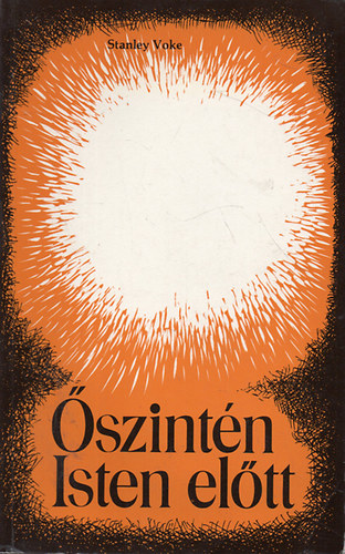 Stanley Voke - �szint�n Isten el�tt