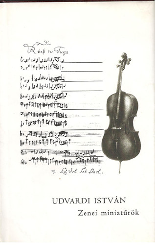Udvardi Istv�n - Zenei miniat�r�k