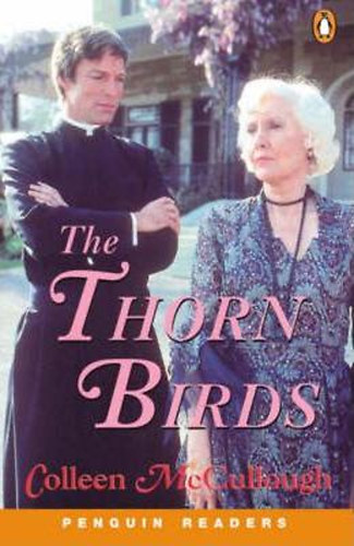 Colleen McCullough - The Thorn Birds (Penguin Readers)