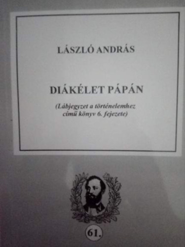 László András - Diákélet Pápán