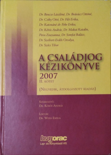Krs Andrs  (szerk.) - A csaldjog kziknyve, 2007 - II. ktet