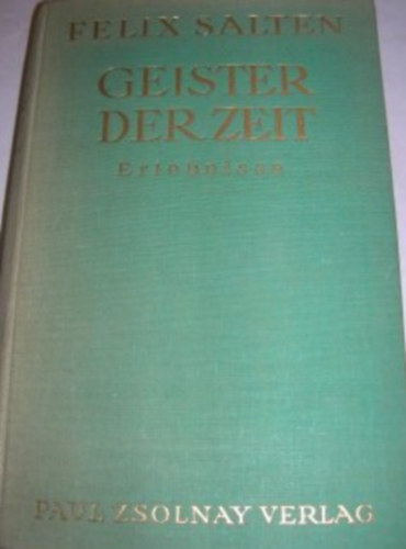 Felix Salten - Geister der Zeit