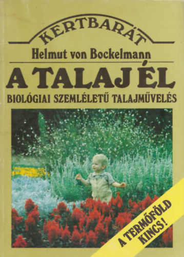 Bockelmann von Helmut - A talaj él