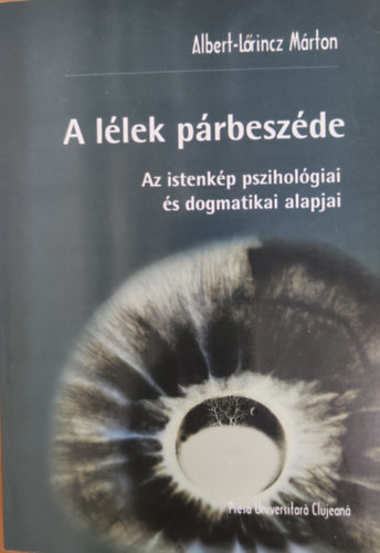 Albert-L�rincz M�rton - A l�lek p�rbesz�de