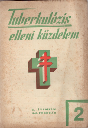 Baitz Géza Bakay Lajos - Tuberkulózis elleni küzdelem 1942. február , augusztus, szeptember, október, december ( 5 db együtt )