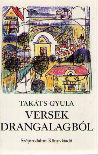 Takts Gyula - Versek Drangalagbl