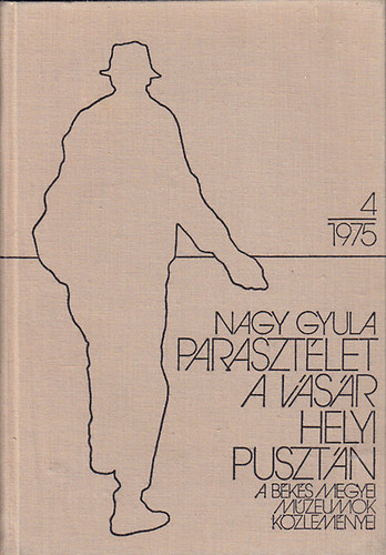 Nagy Gyula - Parasztlet a Vsrhelyi-pusztn