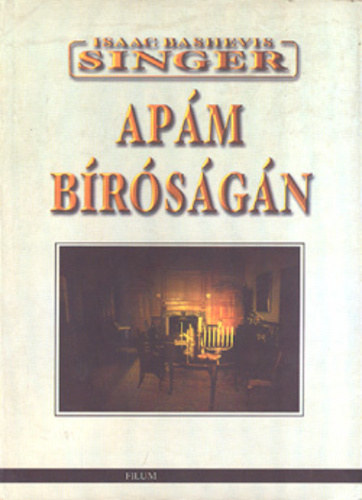 Isaac Bashevis Singer - Ap�m b�r�s�g�n