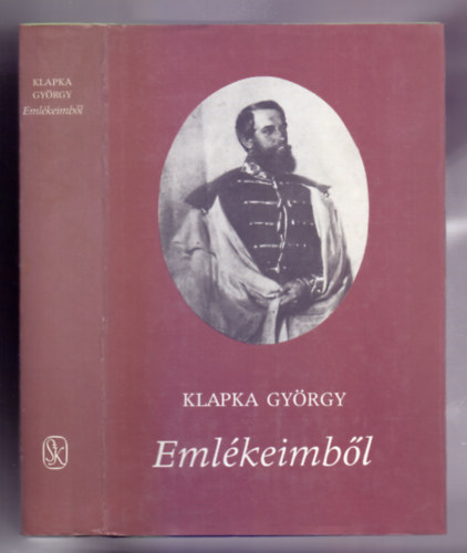 Klapka György - Emlékeimből (Magyar Századok)