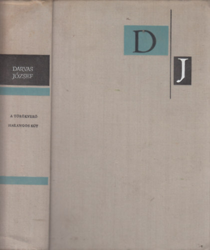 Darvas József - A törökverő - Harangos kút