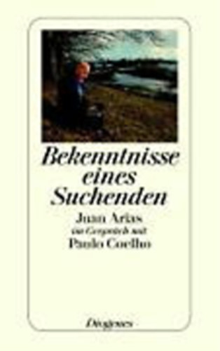 Paulo Coelho - Bekenntnisse Eines Suchenden