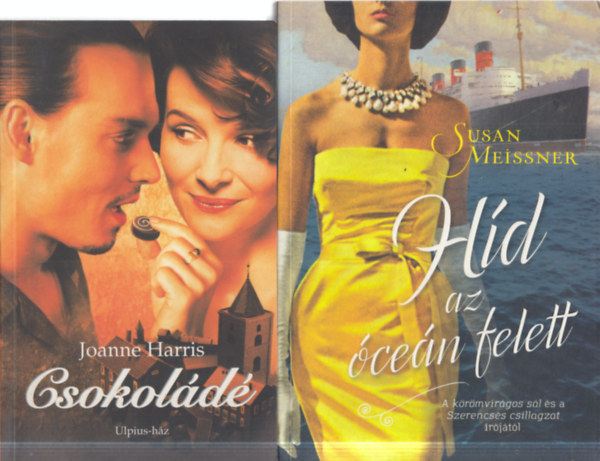 Susan Meissner Joanne Harris - 2 db. romantikus reg�ny (Csokol�d� + H�d az �ce�n felett)