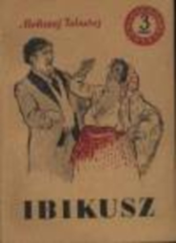 Alekszej Tolsztoj - Ibikusz