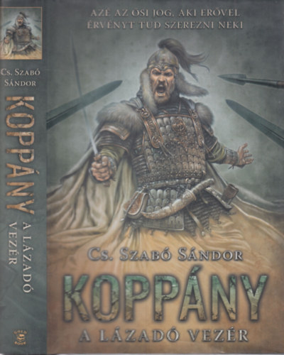 Cs. Szab Sndor - Koppny- A lzad vezr
